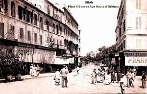 1405- Oran - Place Kleber - Rue Haute d'Orleans